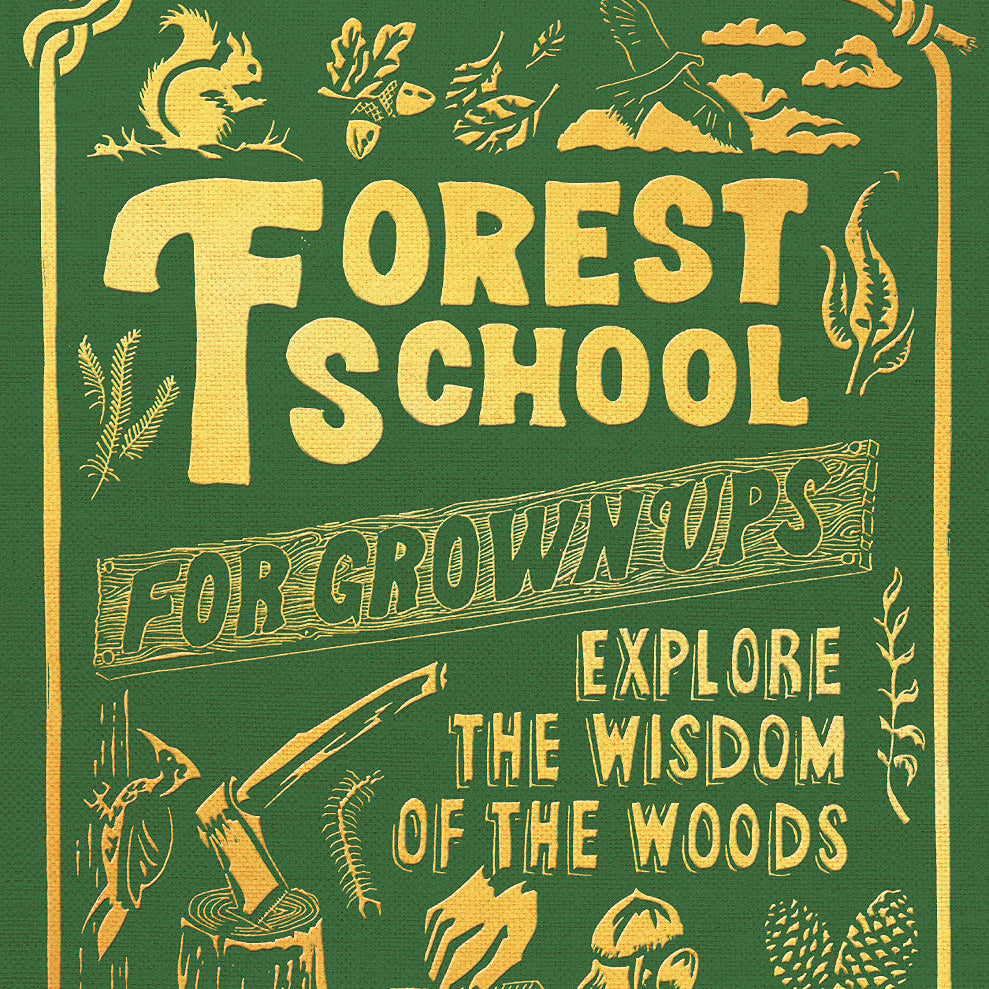 Forest School for Grown-Ups