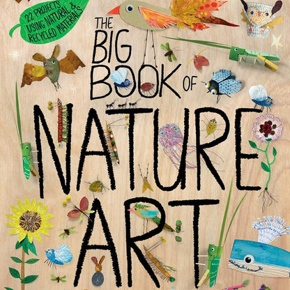 The Big Book of Nature Art